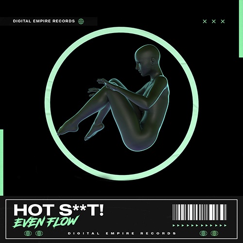 Hot Shit!-Hot Shit! - Even Flow
