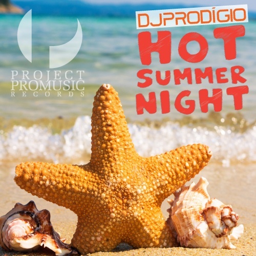 Dj Prodigio-Hot Summer Night