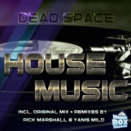 Dead Space-House Music