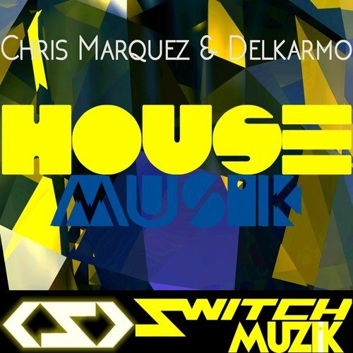 Chris Marquez & Delkarmo -House Musik