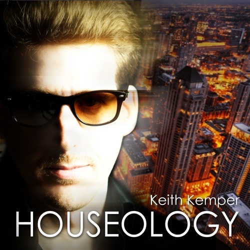 Keith Kemper-Houseology