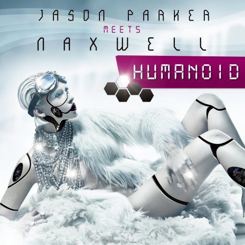 Jason Parker Meets Naxwell-Humanoid