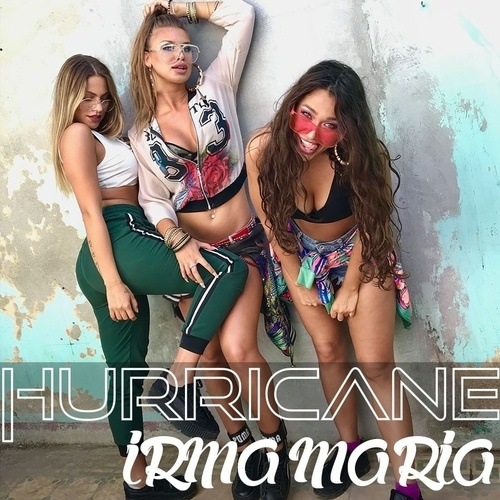 Irma & Maria Feat. Danjah-Hurricane Girls
