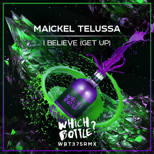 Maickel Telussa-I Believe (get Up)