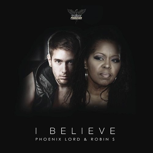 Phoenix Lord & Robin S-I Believe