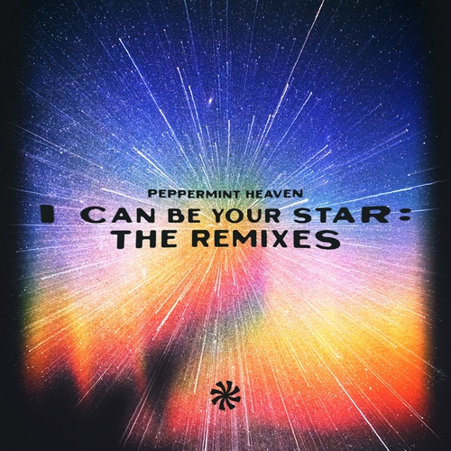 Peppermint Heaven, StoneBridge -I Can Be Your Star (stonebridge Mixes)