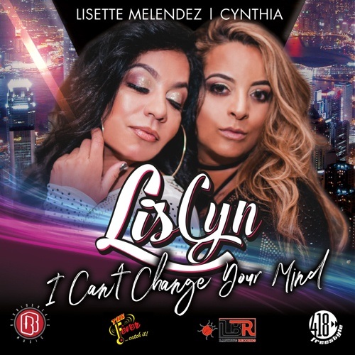 I Can't Change Your Mind (the Remixes)