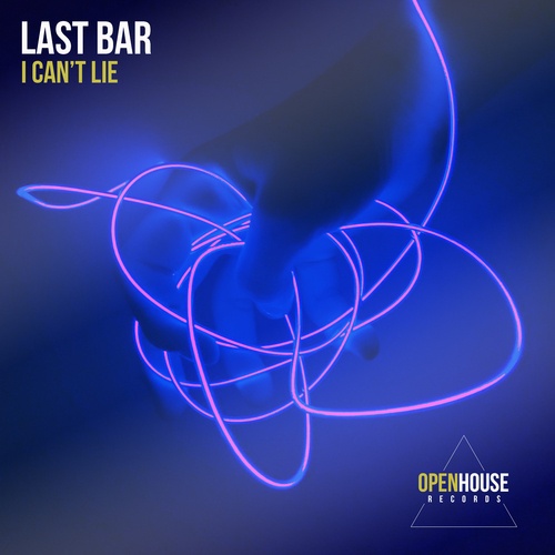 Last Bar-I Can't Lie