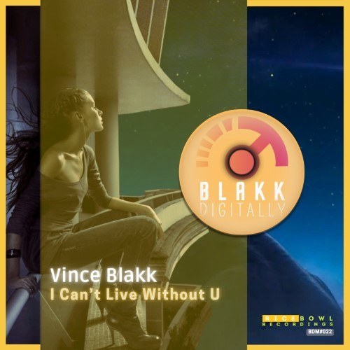Vince Blakk-I Can't Live Without You