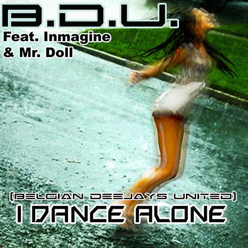 Belgian Deejays United Ft. Inmagine & Mr Doll-I Dance Alone