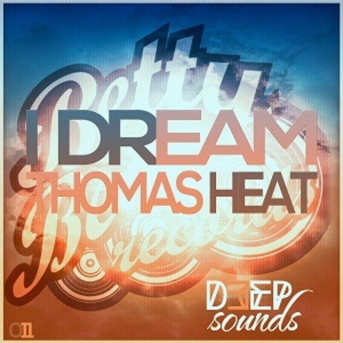 Thomas Heat-I Dream