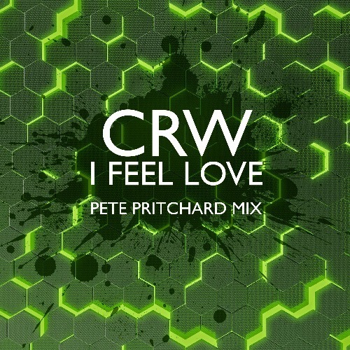 Crw, Pete Pritchard-I Feel Love