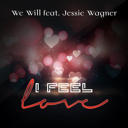We Will-I Feel Love