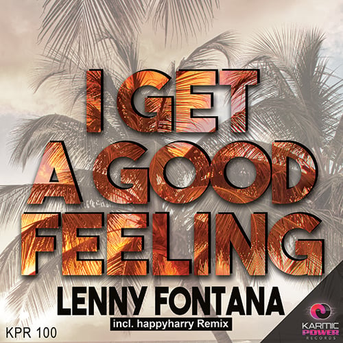 Lenny Fontana -I Get A Good Feeling
