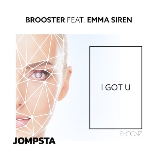 Brooster, Emma Siren-I Got U