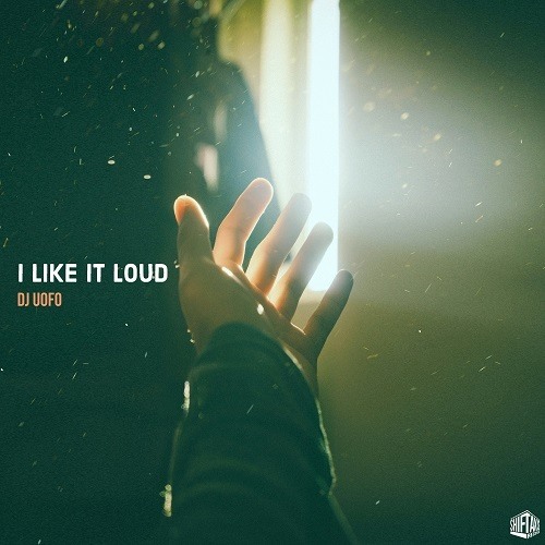 Dj Uofo-I Like It Loud