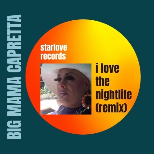Big Mama Capretta-I Love The Nightlife