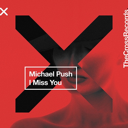 Michael Push-I Miss You