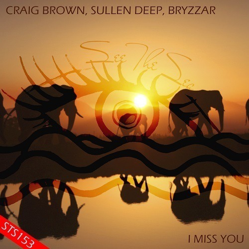 Craig Brown, Sullen Deep, Bryzzar-I Miss You