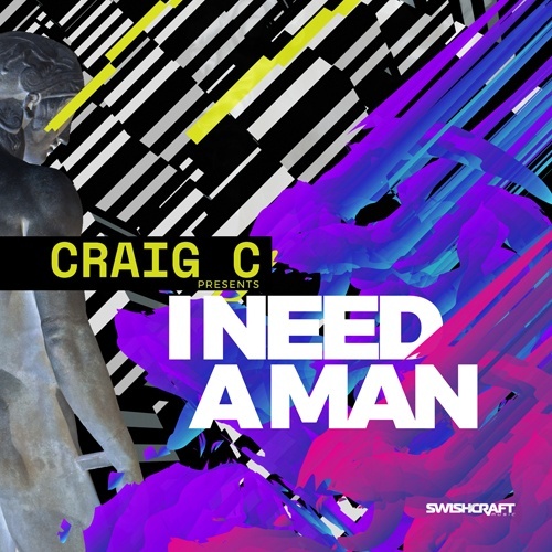 Craig C Presents, Max Grandon, Karsten Sollors , Craig C-I Need A Man