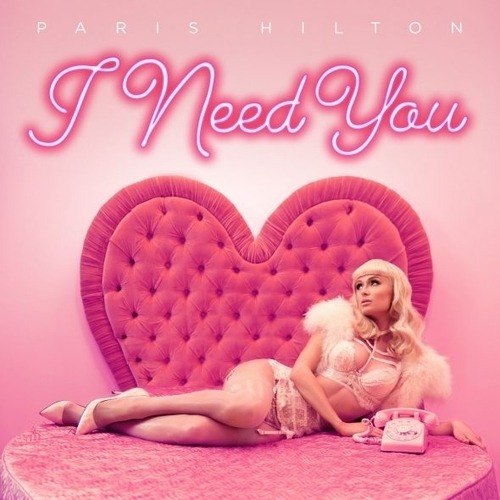 Paris Hilton, Brian Cua, Nitemover, Antoine Cortez-I Need You