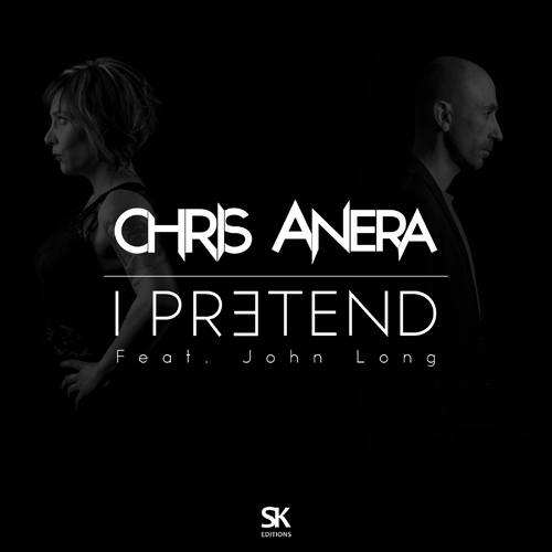 Chris Anera-I Pretend