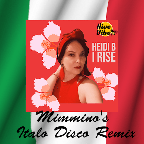 I Rise (mimmino's Italo Disco Remix)