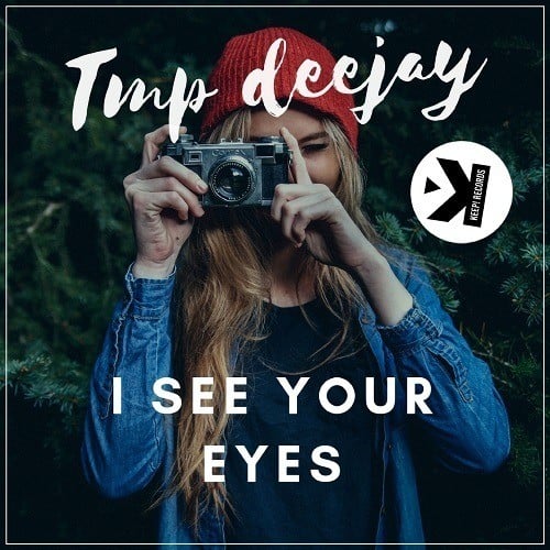 Tmp Deejay-I See Your Eyes