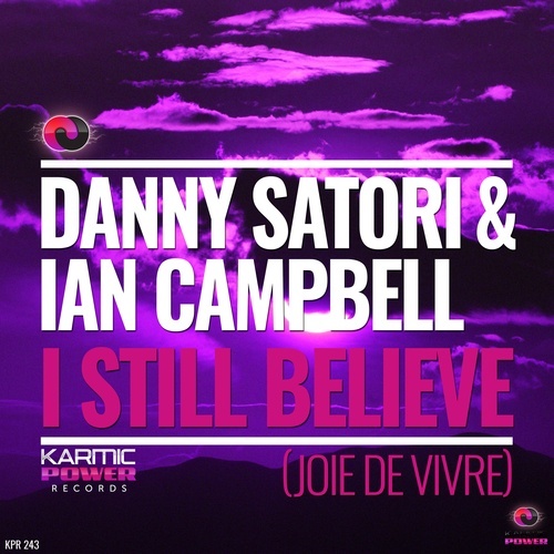 Danny Satori & Ian Campbell-I Still Believe (joie De Vivre)