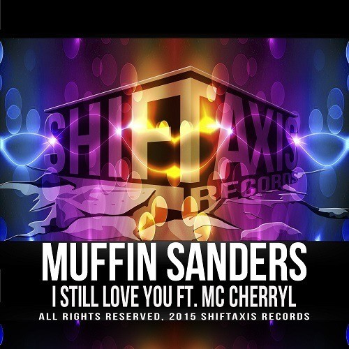 Muffin Sanders-I Still Love You