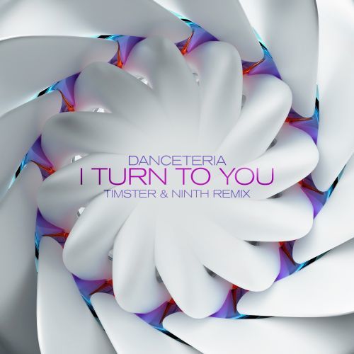 Danceteria, Timster, Ninth-I Turn To You (timster & Ninth Remix)