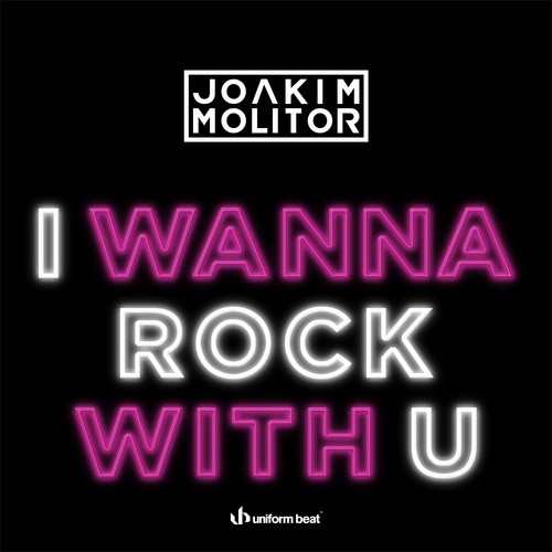 Joakim Molitor-I Wanna Rock With U