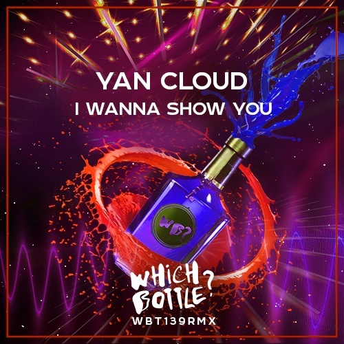 Yan Cloud-I Wanna Show You