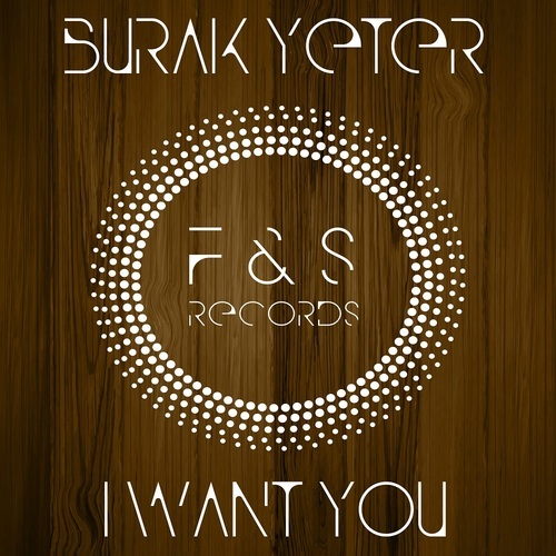 Burak Yeter -I Want You