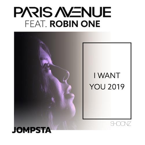 Paris Avenue Feat. Robin One, Marcus Knight, Jared Marston, Frankie Romano & Thomas Black-I Want You 2019