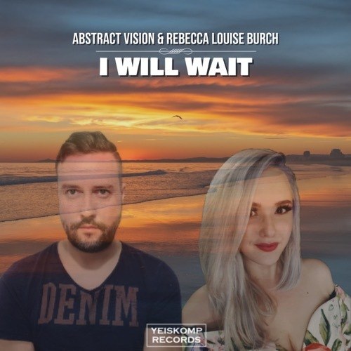 Abstract Vision, Rebecca Louise Burch-I Will Wait