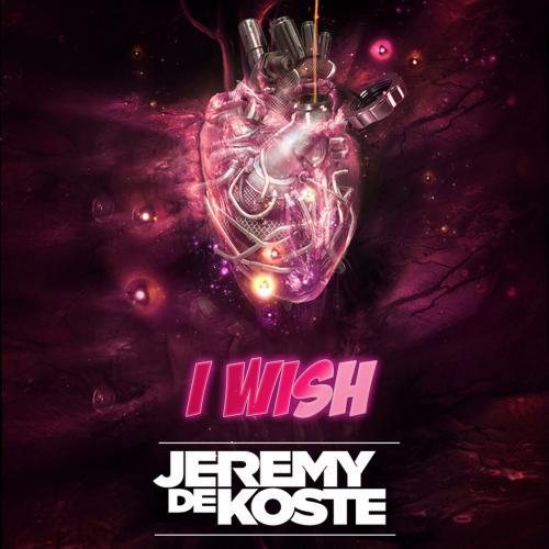 Jeremy De Koste-I Wish