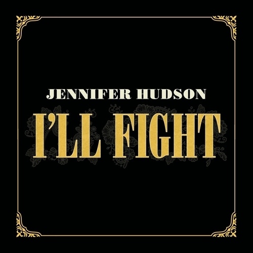 Jennifer Hudson, Love To Infinity, Djlw , Dave Matthias-I'll Fight