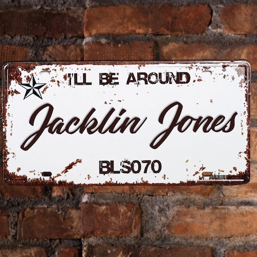 Jacklin Jones-I'll Be Around
