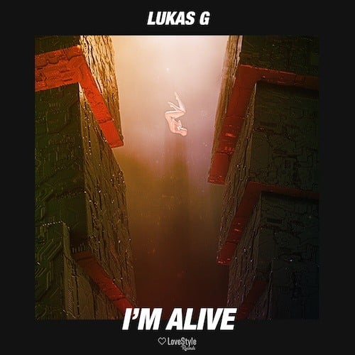 Lukas G-I'm Alive