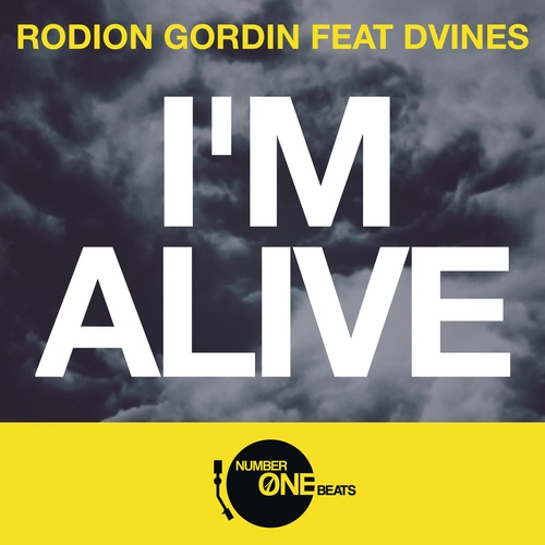 Rodion Gordin Feat Dvines-I'm Alive