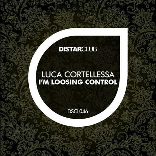 Luca Cortellessa-I'm Loosing Control