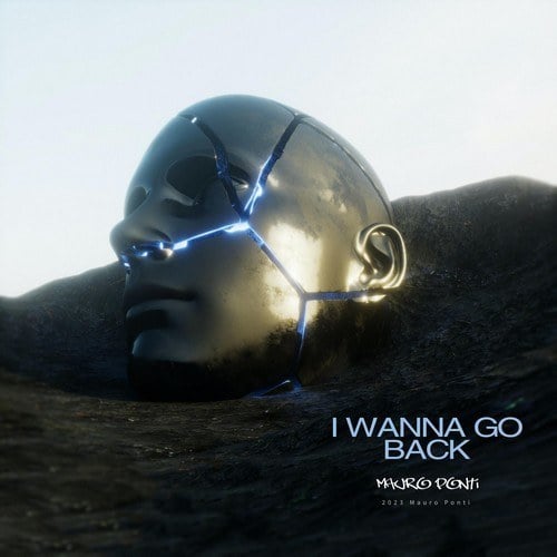 Mauro Ponti-I Wanna Go Back