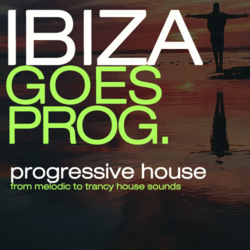Ibiza Goes Progressive - Music Worx