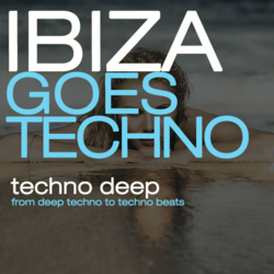Ibiza Goes Techno - Music Worx