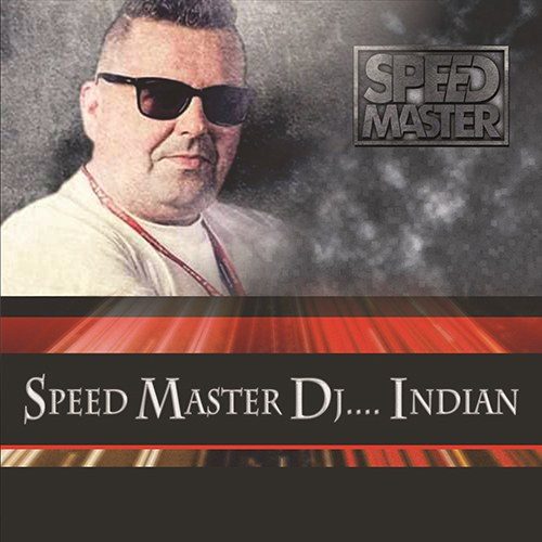 Speed Master Dj-Indian