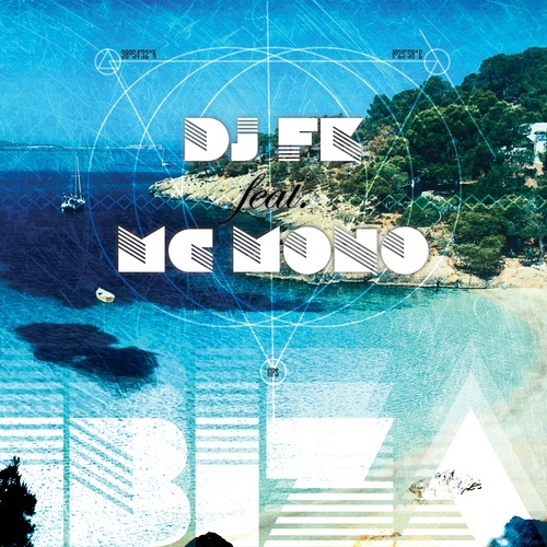 Dj Fk Feat Mc Mono-Ibiza