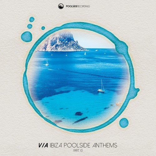 Various-Ibiza Poolside Anthems, Pt 10