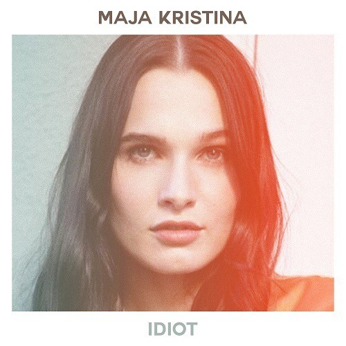 Maja Kristina-Idiot
