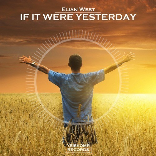 If It Were Yesterday